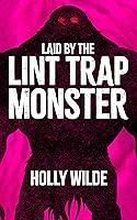 Algopix Similar Product 8 - Laid by the Lint Trap Monster A