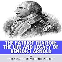 Algopix Similar Product 14 - The Patriot Traitor The Life and