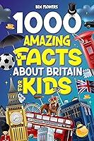 Algopix Similar Product 10 - 1000 Amazing Facts About Britain For