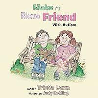 Algopix Similar Product 14 - Make a New Friend: With Autism