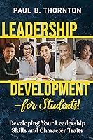 Algopix Similar Product 16 - Leadership Development  for Students