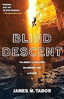 Algopix Similar Product 4 - Blind Descent The Quest to Discover
