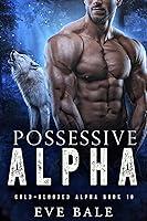 Algopix Similar Product 19 - Possessive Alpha ColdBlooded Alpha