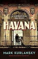 Algopix Similar Product 4 - Havana: A Subtropical Delirium