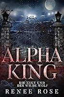 Algopix Similar Product 6 - Alpha King Die Neue und der wilde Wolf