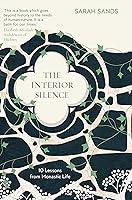 Algopix Similar Product 20 - The Interior Silence 10 Lessons from