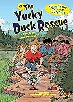 Algopix Similar Product 6 - The Yucky Duck Rescue A Mystery about