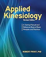 Algopix Similar Product 20 - Applied Kinesiology Revised Edition A
