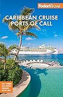 Algopix Similar Product 15 - Fodors Caribbean Cruise Ports of Call