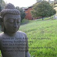 Algopix Similar Product 5 - Notes on Spirit Rock Visit to Monday
