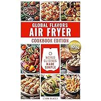 Algopix Similar Product 20 - Global Flavors Air Fryer Cookbook