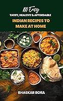 Algopix Similar Product 13 - 100 Easy Indian Recipes to Make at