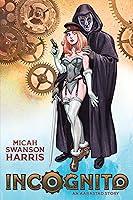 Algopix Similar Product 1 - Incognito: A Steampunk Adventure!