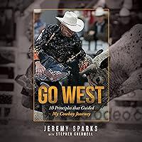 Algopix Similar Product 17 - Go West 10 Principles That Guided My
