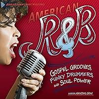 Algopix Similar Product 13 - American R  B Gospel Grooves Funky