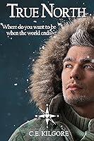 Algopix Similar Product 12 - True North An Apocalyptic MM Romance