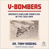 Algopix Similar Product 18 - VBombers Britains Nuclear Frontline