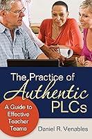 Algopix Similar Product 9 - The Practice of Authentic PLCs A Guide