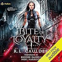 Algopix Similar Product 12 - Bite of Loyalty: Blood Oath, Book 1