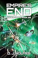 Algopix Similar Product 8 - Empire's End (Empire Rising Book 20)