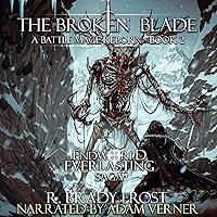 Algopix Similar Product 7 - The Broken Blade An EndWorld