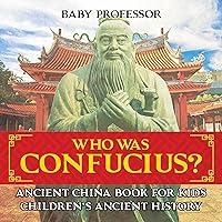 Algopix Similar Product 14 - Who Was Confucius Ancient China Book