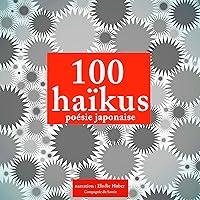 Algopix Similar Product 11 - 100 haikus, poésie japonaise