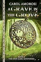 Algopix Similar Product 20 - A Grave in the Grove The Dun Cael