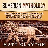 Algopix Similar Product 7 - Sumerian Mythology Captivating Myths