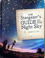 Algopix Similar Product 2 - Stargazer's Guide to the Night Sky, The