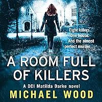 Algopix Similar Product 7 - A Room Full of Killers DCI Matilda