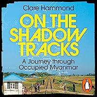 Algopix Similar Product 9 - On the Shadow Tracks A Journey Through