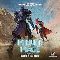 Algopix Similar Product 8 - Minute Mage II A LitRPG Adventure