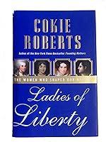 Algopix Similar Product 17 - Ladies of Liberty The Women Who Shaped