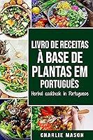 Algopix Similar Product 6 - Livro de receitas  base de plantas Em