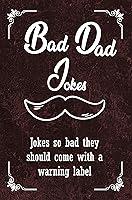 Algopix Similar Product 19 - Bad Dad Jokes Jokes so bad they should