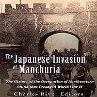 Algopix Similar Product 1 - The Japanese Invasion of Manchuria The