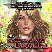 Algopix Similar Product 13 - The Sacrificial Love of an Immortal