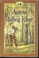 Algopix Similar Product 19 - Across the Rolling River Little House