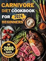 Algopix Similar Product 4 - Super Easy Carnivore Diet Cookbook2000