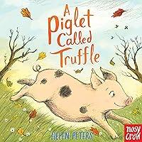 Algopix Similar Product 13 - A Piglet Called Truffle