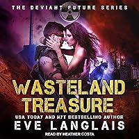 Algopix Similar Product 7 - Wasteland Treasure The Deviant Future