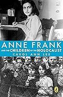 Algopix Similar Product 6 - Anne Frank and the Children of the