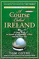 Algopix Similar Product 4 - A Course Called Ireland A Long Walk in