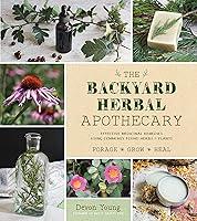 Algopix Similar Product 2 - The Backyard Herbal Apothecary