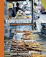 Algopix Similar Product 17 - Thai Street Food Authentic Recipes