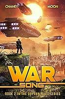 Algopix Similar Product 9 - War Song (Orphan Wars Book 2)