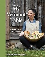 Algopix Similar Product 12 - My Vermont Table Recipes for All Six