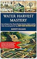 Algopix Similar Product 4 - Water Harvest Mastery How to Design a