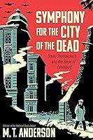 Algopix Similar Product 15 - Symphony for the City of the Dead